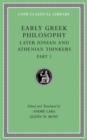 Image for Early Greek Philosophy, Volume VI : Later Ionian and Athenian Thinkers, Part 1