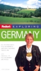 Image for Fodor&#39;s Exploring Germany, 5th Edition