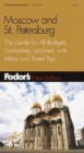 Image for Moscow and St. Petersburg  : the guide for all budgets, completely updated, with many maps and travel tips