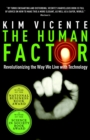Image for The Human Factor : Revolutionizing the Way We Live with Technology