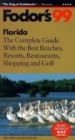 Image for Florida : A Complete Guide with the Best Beaches, Resorts, Restaurants, Shopping and Golf
