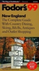 Image for New England : The Complete Guide with Country Dining, Skiing, B &amp; Bs, Antiques and Outlet Shopping