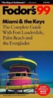 Image for Miami &amp; the Keys 99  : the complete guide with Fort Lauderdale, Palm Beach and the Everglades : The Complete Guide with Fort Lauderdale, Palm Beach and the Everglades