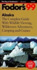 Image for Alaska : The Complete Guide with Wildlife Viewing Adventures, Camping and Cruises