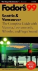 Image for Seattle &amp; Vancouver : The Complete Guide with Victoria, Leavenworth, Whistler and Puget Sound