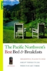 Image for Pacific Northwest&#39;s Best Bed &amp; Breakfasts, 4th Edition