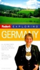 Image for Fodor&#39;s Exploring Germany, 4th Edition