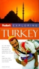 Image for Fodor&#39;s Exploring Turkey, 3rd Edition
