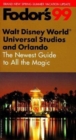 Image for Walt Disney World, Universal Studios and Orlando : Spring/Summer 1999