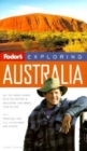 Image for Fodor&#39;s Exploring Australia, 4th Edition