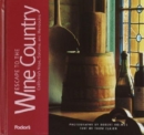 Image for Escape to the wine country: California&#39;s Napa, Sonoma, and Mendocino