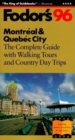 Image for Montreal &amp; Quebec City : The Complete Guide with the Best Walking Tours and Countryside Excursions