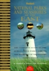 Image for National Parks and seashores of the East : Complete Guide to the 28 Best-loved Parks, Forests and Seashores of the Eastern United States