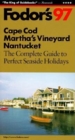 Image for Cape Cod, Martha&#39;s Vineyard, Nantucket : With the Best Beaches, Dining and Shopping