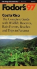 Image for Costa Rica : A Complete Guide with the Rainforests, Reserves, Beaches and Excursions