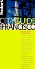Image for Fodor&#39;s CITYGUIDE San Francisco