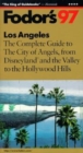Image for Los Angeles : From Disneyland and the Valley to the Hollywood Hills