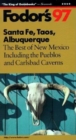 Image for Santa Fe, Taos, Albuquerque : The Best of New Mexico, Including the Pueblos and Carlsbad Caverns