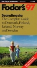 Image for Scandinavia : The Complete Guide to Denmark, Finland, Iceland, Norway, Sweden