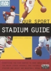 Image for The Complete Four Sport Stadium Guide