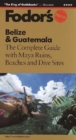 Image for Belize &amp; Guatemala  : the complete guide with Maya ruins, beaches and dive sites