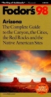 Image for Arizona : The Complete Guide to the Canyon, the Red Rocks and the Native American Sites
