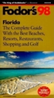 Image for Florida : A Complete Guide with the Best Beaches, Resorts, Restaurants, Shopping and Golf