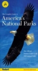 Image for The complete guide to America&#39;s national parks  : the official visitor&#39;s guide of the National Park Foundation : The Official Visitor&#39;s Guide to All 375 National Parks