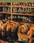 Image for Nancy Silverton&#39;s Breads from the La Brea Bakery : Recipes for the Connoisseur: A Cookbook
