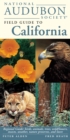 Image for National Audubon Society Field Guide to California : Regional Guide: Birds, Animals, Trees, Wildflowers, Insects, Weather, Nature Pre serves, and More