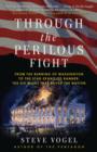 Image for The perilous fight: three weeks that saved the nation