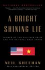 Image for A bright shining lie: John Paul Vann and America in Vietnam