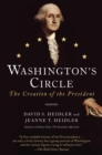 Image for Washington&#39;s Circle: The Creation of the President