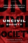 Image for UNCIVIL SOCIETY