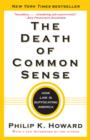 Image for Death of Common Sense: How Law Is Suffocating America