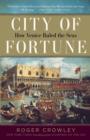 Image for City of fortune: how Venice ruled the seas