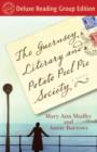 Image for Guernsey Literary and Potato Peel Pie Society (Random House Reader&#39;s Circle Deluxe Reading Group Edition): A Novel