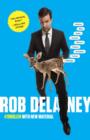 Image for Rob Delaney: Mother. Wife. Sister. Human. Warrior. Falcon. Yardstick. Turban. Cabbage.