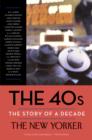 Image for 40s: The Story of a Decade