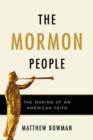 Image for Mormon People: The Making of an American Faith