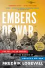 Image for Embers of War: The Fall of an Empire and the Making of America&#39;s Vietnam
