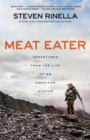 Image for Meat eater: a natural history of an American hunter