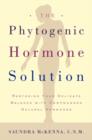 Image for Phytogenic Hormone Solution: Restoring Your Delicate Balance with Compounded Natural Hormones