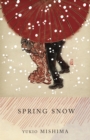 Image for Spring Snow : The Sea of Fertility, 1