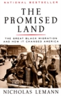 Image for The Promised Land : The Great Black Migration and How It Changed America