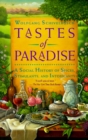 Image for Tastes of Paradise : A Social History of Spices, Stimulants, and Intoxicants