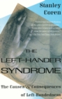 Image for The Left-Hander Syndrome : The Causes and Consequences of Left-Handedness