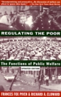 Image for Regulating the Poor : The Functions of Public Welfare