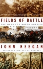 Image for Fields of Battle : The Wars for North America
