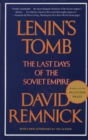 Image for Lenin&#39;s Tomb : The Last Days of the Soviet Empire